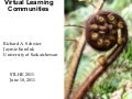 Virtual Learning Communities - STLHE 2011