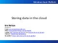 Storage in the Windows Azure Platform - ericnel