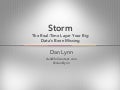 Storm: The Real-Time Layer  - GlueCon 2012