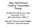 Story Architecture - Crafting Transmedia Design