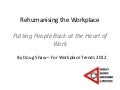 Rehumanising the Workplace: Putting People Back at the Heart of Work