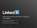 LinkedIn Endorsements: Reputation, Virality, and Social Tagging