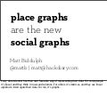 Place graphs are the new social graphs