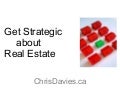 Strategic Real Estate | www.chrisdavies.ca