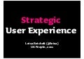 Strategic UX - UX People