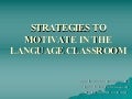 Strategies To Motivate