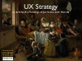 UX Strategy as told by the paintings of Jan Steen