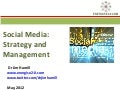 SBS MBA/MBM Class, Social Media: Strategy and Management, May 2012