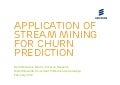 Stream analytics for churn prediction from Ericsson Research