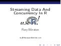 Streaming Data in R