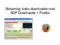 Streaming Video Downloaden Met Sdp En Firefox