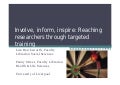 Street & Hawksworth - Involve, inform, inspire: reaching researchers through targeted training