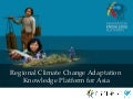 Strengthening adaptation thro km presentation bangkok roopa_july 2010_no notes_2