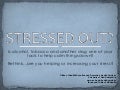 Stress Management: What You Should Know About Alcohol, Tobacco and Other Drugs..When You Are Feeling Stressed