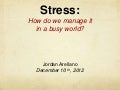 Stress No More