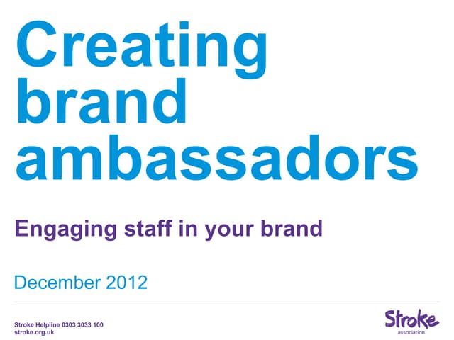 Creating brand ambassadors