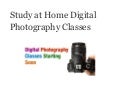 Study at home digital photography classes
