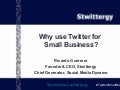 Why use Twitter for Small Business?