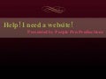 Help! I need a website!