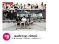 SUB25 + Marketing Cultural Adrev8