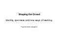 Subnet: Shaping the Crowd by Pippa Buchanan