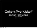 "Cohort Two" Kickoff