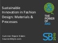 Sustainable Innovation in Fashion and Interior Design: Summer Rayne Oakes