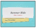 Summer slide 2012 ss