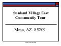 Sunland Village East - Community Tour