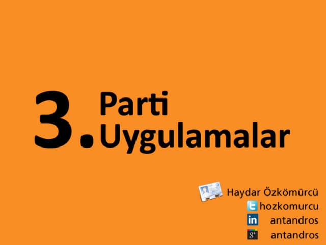 3.Parti Sosyal Uygulamalar
