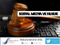 Sosyal Medya ve Bilişim Hukuku
