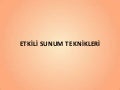 :Etkili Sunum Teknikleri