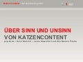 Sinn und Unsinn von Katzencontent