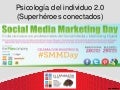 Superhéroes conectados