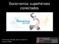 Superheroes conectados (psicología online)
