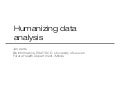 Humanizing Data Analysis