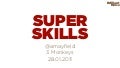 Super skills at 3 monkeys 