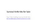 Survival Knife Kits for Sale