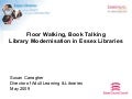 Floorwalking and book-talking - innovations in English County Libraries