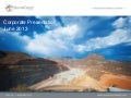 SilverCrest Mines Inc | Corporate Presentation | June 2013 #3