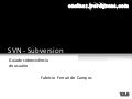 SVN - Subversion: Guia de sobrevivência  do usuário