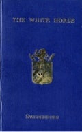 Swedenborg emanuel-THE-WHITE-HORSE-a-translation-of-de-equo-albo-de-quo-in-apocalypsi-cap-xix-londini-1758-swedenborg-society-1955