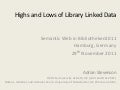 High and Lows of Library Linked Data