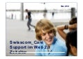 The Social Executive - Swisscom Care 2012