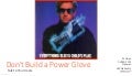 Don&rsquo;t Build a Power Glove: Talk to Your Users!