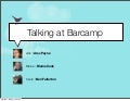 Twitter at BarCamp 2008