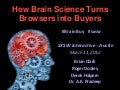 How Brain Science Turns Browsers into Buyers: SXSW 2012
