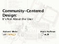 SXSW 2012 :: Community-Centered Design: It&rsquo;s Not About the User