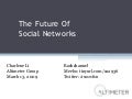 SXSW09: The Future Of Social Networks