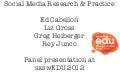 SXSWedu 2012 Panel: Social Media Research and Practice in Higher Education